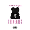 Dom Unique - Frenemies - Single